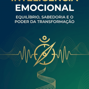 A Arte da Inteligência Emocional